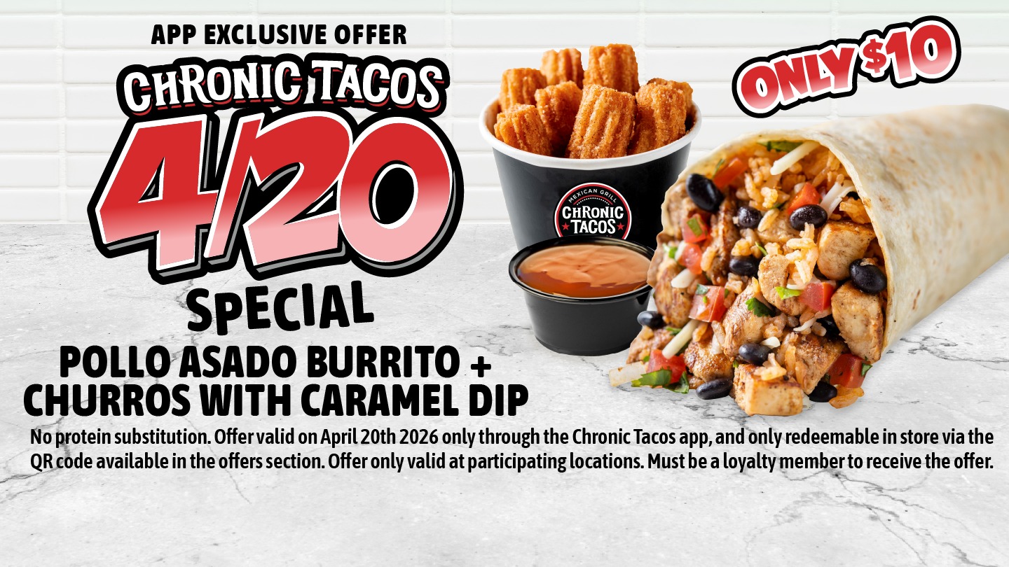 Chronic Tacos 4/20 Special